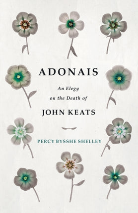 Adonais  An Elegy On The Death Of John Keats