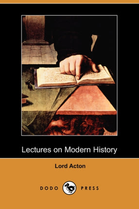 Lectures on Modern History Dodo Press