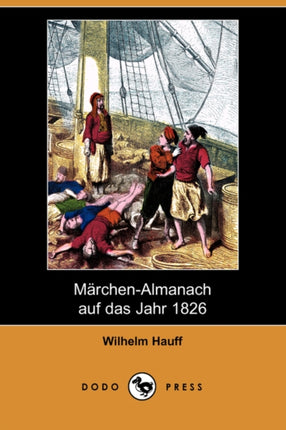 MarchenAlmanach Auf Das Jahr 1826 Dodo Press