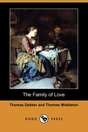 The Family of Love Dodo Press