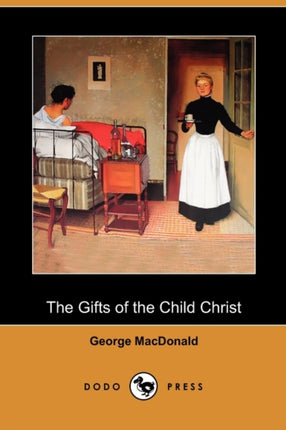 The Gifts of the Child Christ Dodo Press