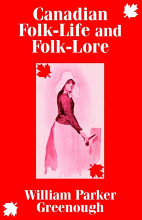 Canadian FolkLife and FolkLore