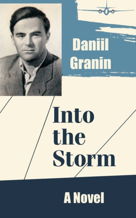 Into the Storm A Novel