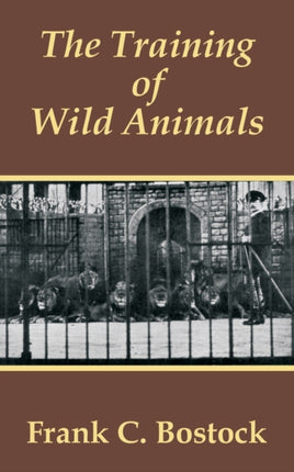Training of Wild Animals The