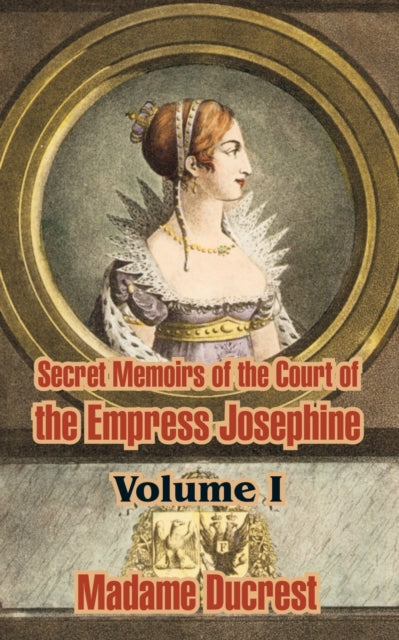 Secret Memoirs of the Court of the Empress