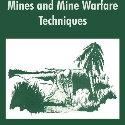 Viet Cong Boobytraps Mines and Mine Warfare Techniques