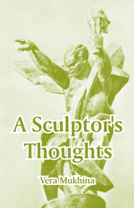 Sculptors Thoughts A
