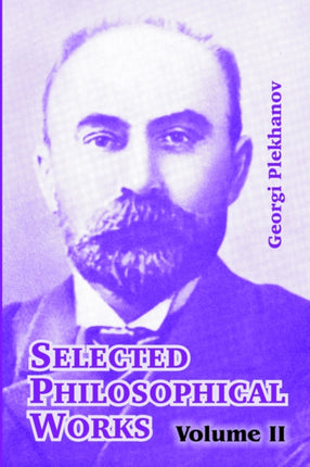 Selected Philosophical Works Volume II 2