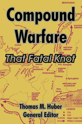 Compound Warfare That Fatal Knot