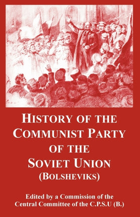 History of the Communist Party of the Soviet Union Bolsheviks