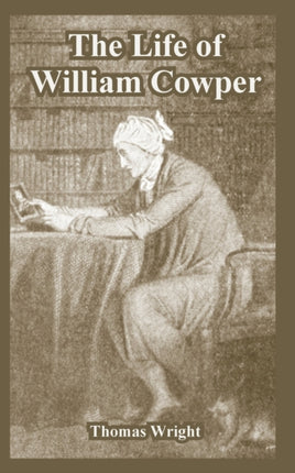 Life of William Cowper The
