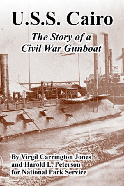 USS Cairo The Story of a Civil War Gunboat