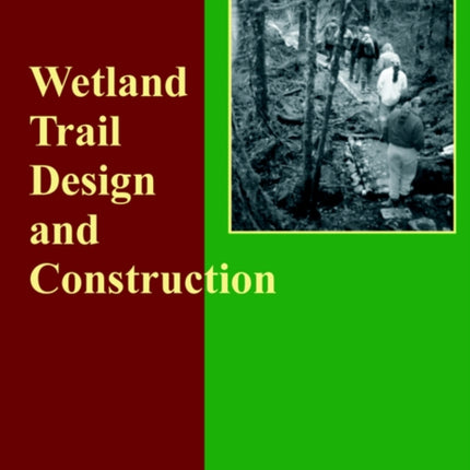 Wetland Trail Design and Construction