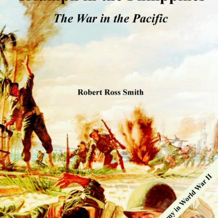 Triumph in the Philippines The War in the Pacific