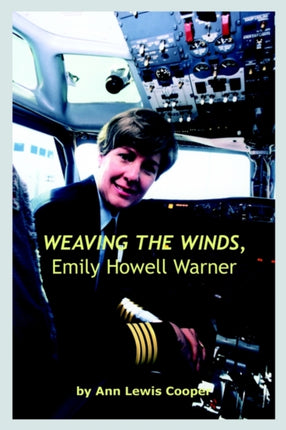 WEAVING THE WINDS Emily Howell Warner