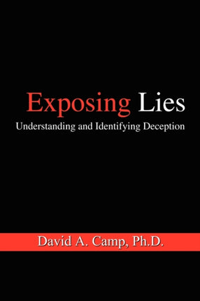 Exposing Lies Understanding and Identifying
