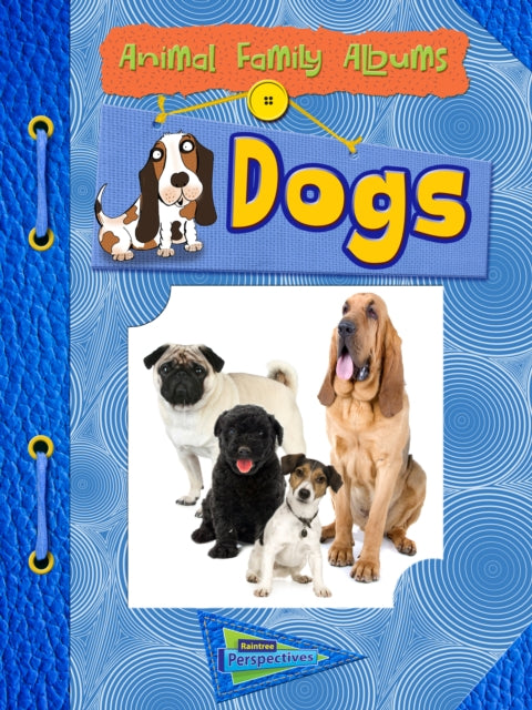 Dogs: Animal Family Albums