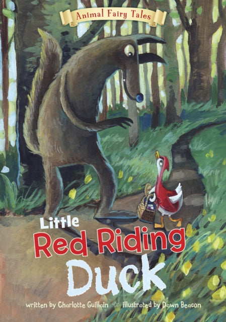 Little Red Riding Duck (Animal Fairy Tales)