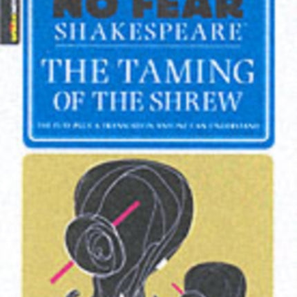 The Taming of the Shrew (No Fear Shakespeare): Volume 12