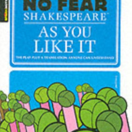 As You Like It (No Fear Shakespeare): Volume 13