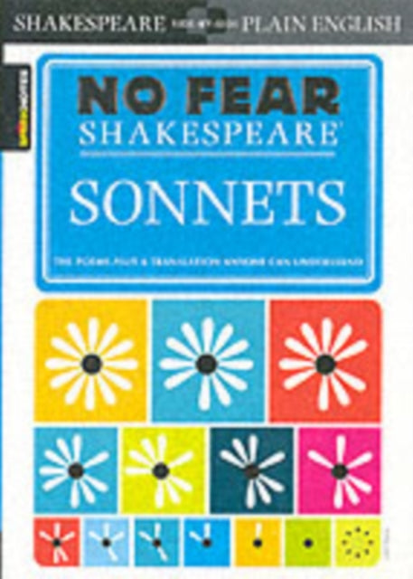 Sonnets (No Fear Shakespeare): Volume 16