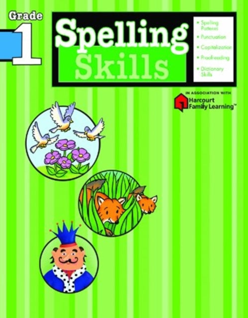 Spelling Skills: Grade 1 (Flash Kids Harcourt Family Learning)