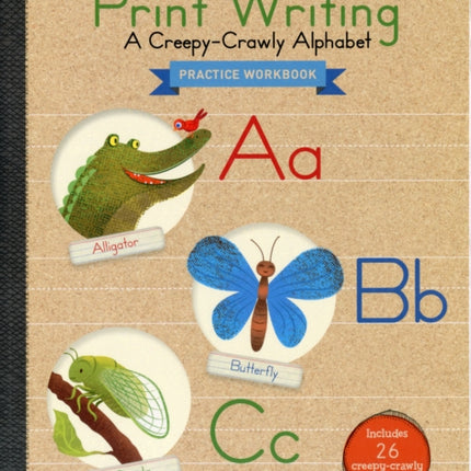 Print Writing: A Creepy-Crawly Alphabet