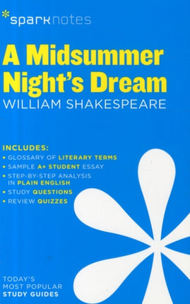 A Midsummer Night's Dream SparkNotes Literature Guide: Volume 44