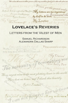 Lovelaces Reveries Letters from the Vilest of Men