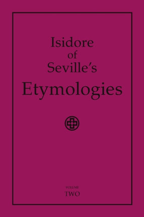 Isidore of Sevilles Etymologies