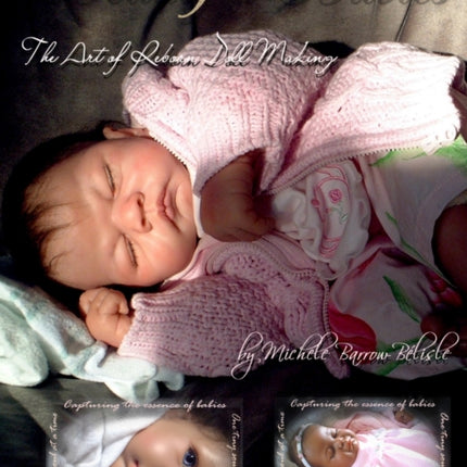 Beautiful Babies The Art of Reborn Doll Making