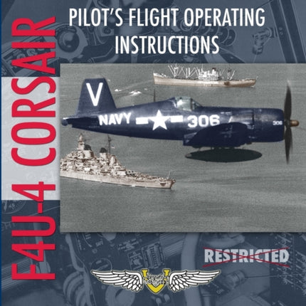 Vought F4U4 Corsair Fighter Pilots Flight Manual