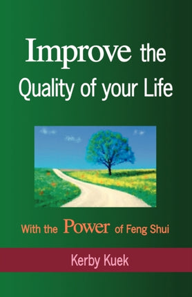 Improve the Quality of Life with the Power of Feng Shui
