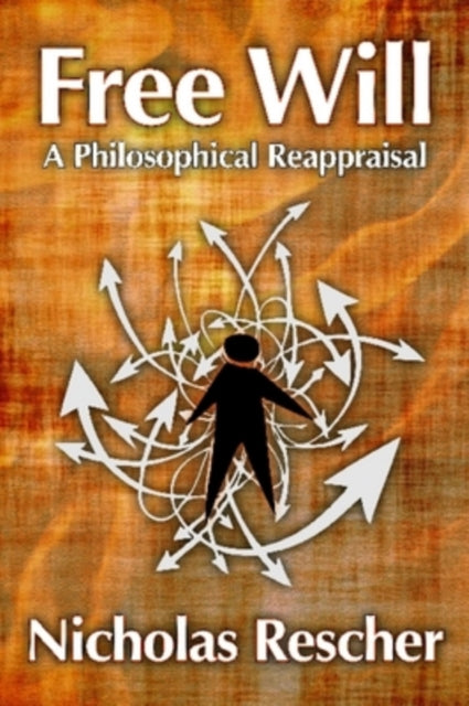 Free Will: A Philosophical Reappraisal