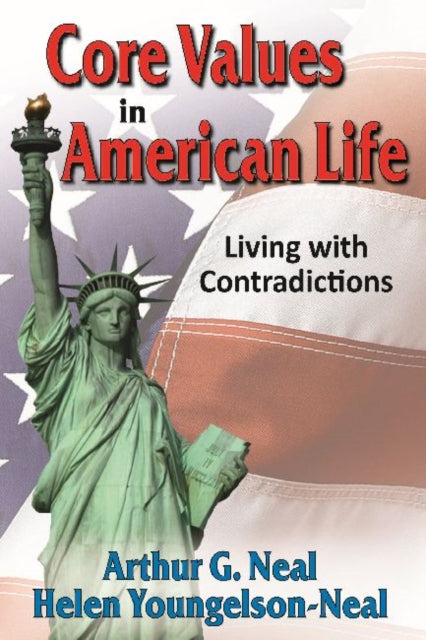 Core Values in American Life: Living with Contradictions