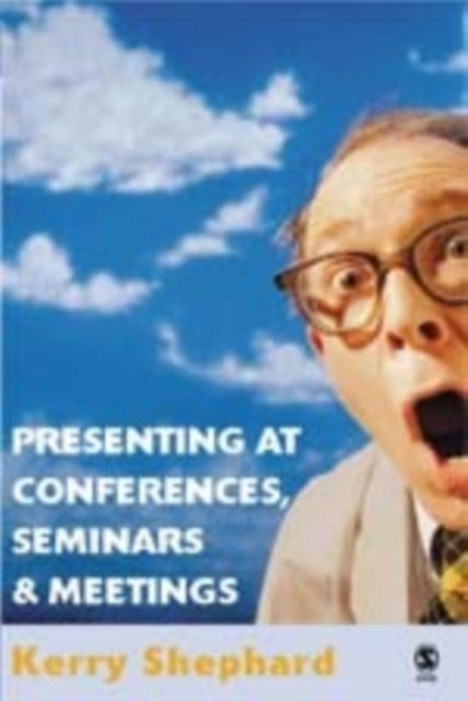 Presenting at Conferences Seminars and Meetings