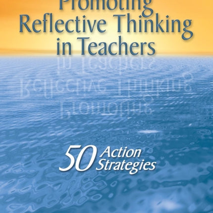 Promoting Reflective Thinking in Teachers