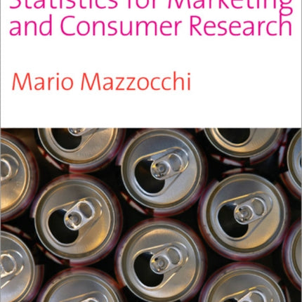 Statistics for Marketing and Consumer Research