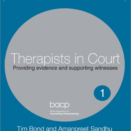 Therapists in Court: Providing Evidence and Supporting Witnesses