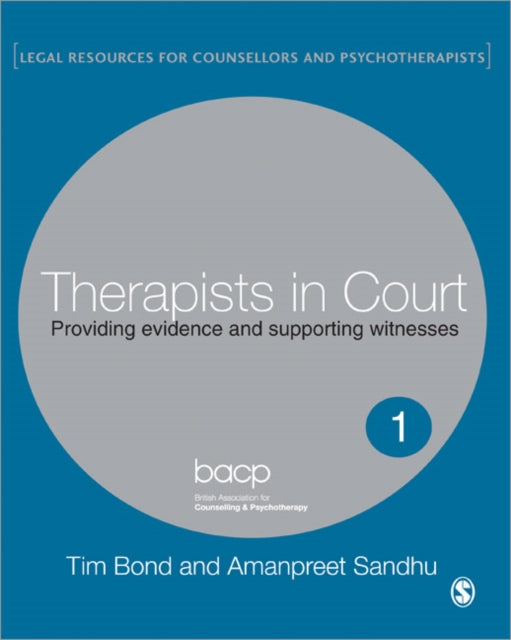 Therapists in Court: Providing Evidence and Supporting Witnesses