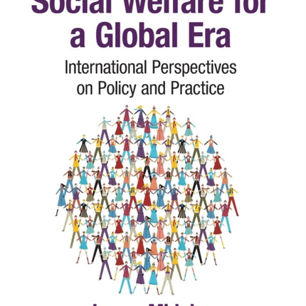 Social Welfare for a Global Era: International Perspectives on Policy and Practice