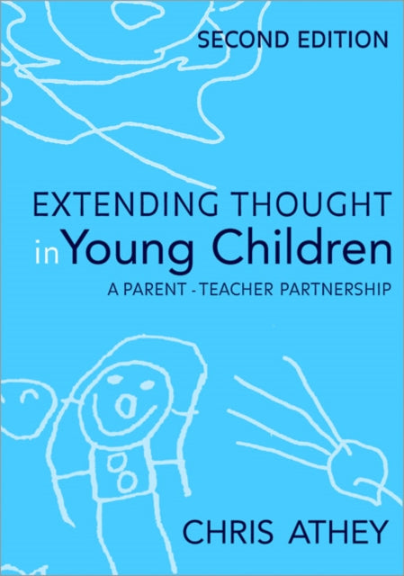 Extending Thought in Young Children: A Parent - Teacher Partnership