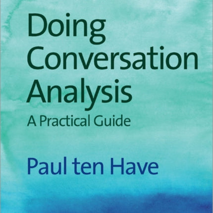 Doing Conversation Analysis