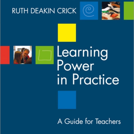 Learning Power in Practice: A Guide for Teachers