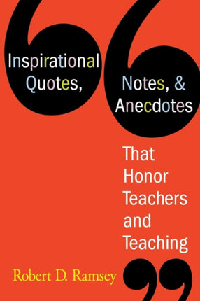 Inspirational Quotes Notes  Anecdotes That Honor Teachers and Teaching
