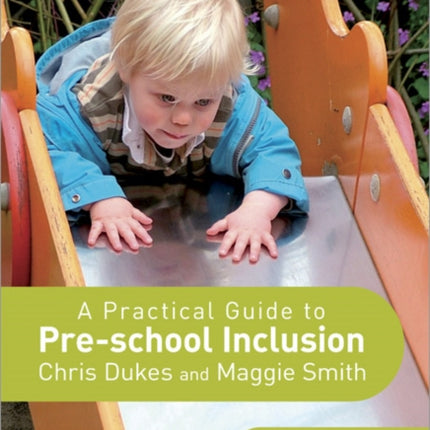 A Practical Guide to Pre-school Inclusion