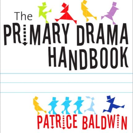 The Primary Drama Handbook