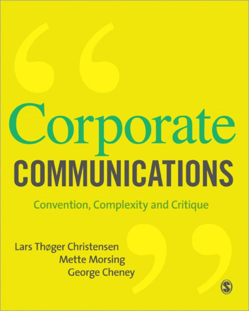 Corporate Communications: Convention, Complexity and Critique