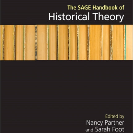 The SAGE Handbook of Historical Theory