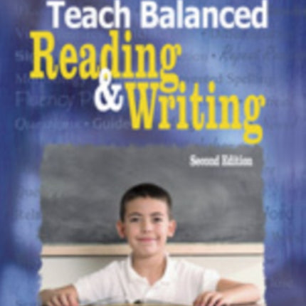 How to Teach Balanced Reading and Writing